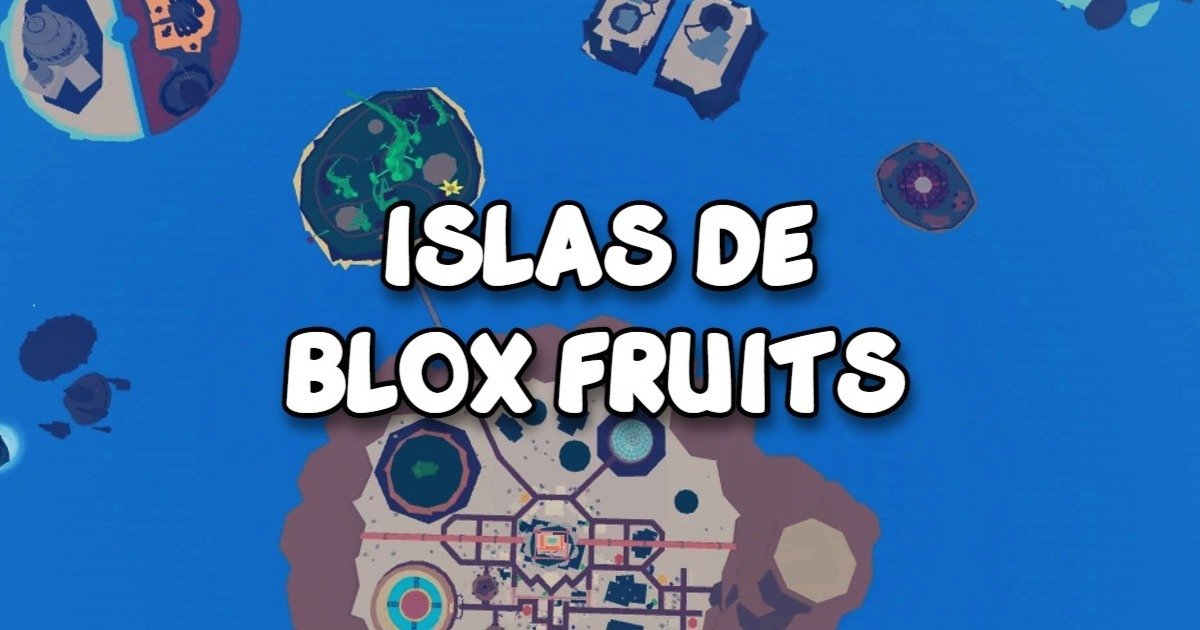 nivel de cada ilha no blox fruit